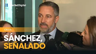 Abascal corners Sánchez: "He acts as an agent of the Moroccan government"