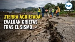 Earthquake in Panama: Scientists study cracks in Mariato to determine ground displacement