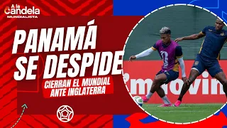 A La Candela| Panamá se despide del Mundial 2026 enfrentando a Inglaterra
