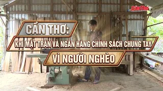Can Tho: When the Fatherland Front and Policy Bank join hands for the poor | CT-TDT
