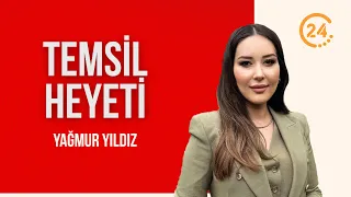 Yağmur Yıldız Çelik ile "Temsil Heyeti" / Erdoğan’ın Gelecek Vizyonu / 13 08 2026