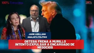 ARELLANO: Ortega y ejército frenan a Murillo, intentó expulsar a encargado negocios EEUU