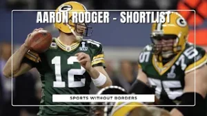 Aaron Rodgers - Shortlist