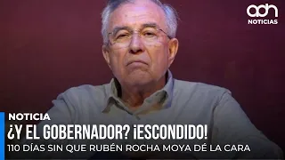 110 days of Rubén Rocha Moya in hiding