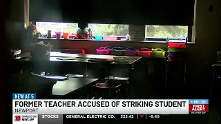 Former teacher accused of striking student