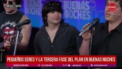 La Tercera Fase del Plan y Pequeños Seres nos acompañan con su música en Buenas Noches