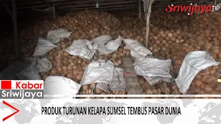 Industri Kelapa Sumsel Berkembang, Produk Turunan Kini Dipasarkan ke Mancanegara