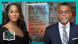 Eddie Glaude Jr. on Race, the 250th USA Anniversary, and What Black America Is Owed