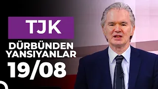 Dürbünden Yansıyanlar (19/08/2026)