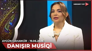 Danışır musiqi - Aygün Cahangir | 19.06.2026