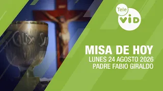 Today's Mass ⛪ Monday, August 24, 2026, Father Fabio Giraldo | Tele VID