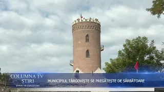 MUNICIPIUL TÂRGOVIȘTE SE PREGĂTEȘTE DE SĂRBĂTOARE