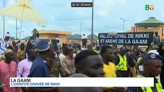 La Gaani : identité gravée de Nikki | Bénin TV | 20 août 2026