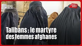 Talibans : le martyre des femmes afghanes