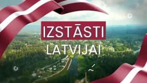Izstāsti Latvijai (22.02.2026.)