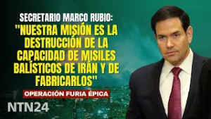 "Nuestra misión es la destrucción de la capacidad de misiles balísticos de Irán": secretario Rubio