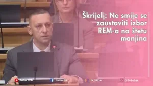 Škrijelj: Ne smije se zaustaviti izbor REM a na štetu manjina