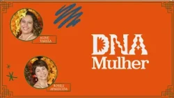 DNA Mulher | 10/24/2026