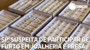 Polícia prende suspeita de participar de furto milionário a joalheria em Moema (SP)