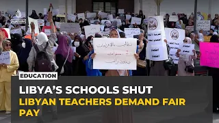 Libya's school year delayed as teachers strike over pay