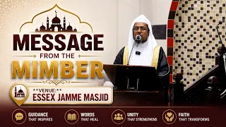 Message from the Mimber: Essex Jamme Masjid
