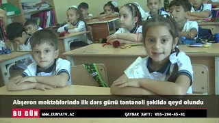 Abşeron məktəblərində ilk dərs günü təntənəli şəkildə qeyd olundu