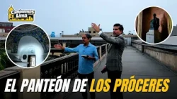 La impresionante restauración del Panteón de los Próceres | CAMINEMOS LIMA