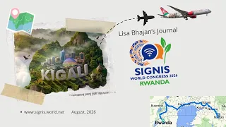 SIGNIS World Congress 2026 RWANDA - LISA'S Journal.
