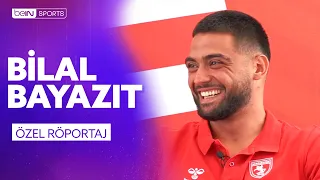 Exclusive Interview with Samsunspor's New Signing Bilal Bayazıt