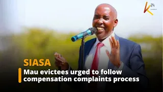 Mau evictees urged to follow compensation complaints process