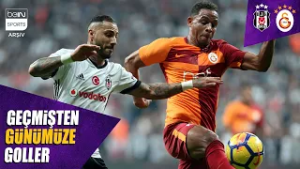 Beşiktaş - Galatasaray Maçlarının Golleri | Trendyol Süper Lig