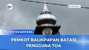 PEMKOT BALIKPAPAN BATASI PENGGUNA TOA