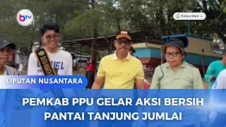 PEMKAB PPU GELAR AKSI BERSIH PANTAI TANJUNG JUMLAI