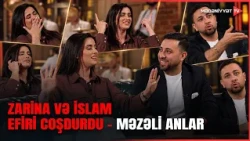 Bu ikili efiri ALT-ÜST ETDİ: Zarina və İslam “1-ci şou”da məzəli anlar yaşatdı
