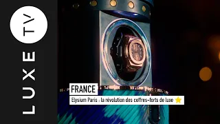 Elysium Paris: The Luxury Safe Revolution ⭐