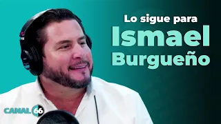 What's Next for Ismael Burgueño