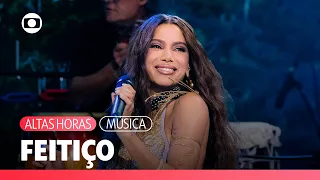 Anitta canta ‘Feitiço’ no palco do Altas Horas! | TV Globo