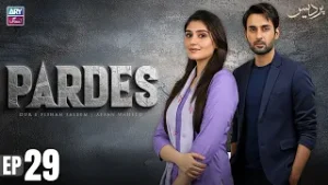 Pardes Episode 29 | Dur e Fishan | Affan Waheed | ARY Zindagi Drama