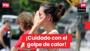 Golpe de calor: cuándo se convierte en emergencia médica | Verano 2026