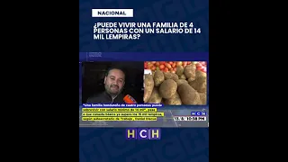 Do you think a family of 4 can live on a salary of 14 thousand lempiras?