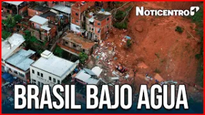 Alerta máxima: inundaciones en Brasil arrasan ciudades y provocan desplazados | Canal 1 | Noticentro