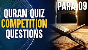 Para 09 || Quran Quiz Competition Questions || Ata Abbas || Channel WIN