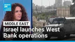 War in the Middle East: Israel launches West Bank operations • FRANCE 24 English