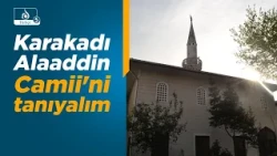 İstanbul'un Tarihi Camileri: Karakadı Alaaddin Camii, Ehl-i Beyt ve Malik Eşter