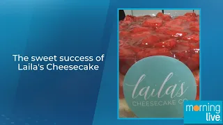 The sweet success of Laila's Cheesecake