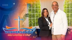 Life in Christ and the Fruits of the Believer | Conversing with Lourdes and Iván