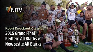 Redfern All Blacks v Newcastle All Blacks 2015 Grand Final | Koori Knockout Classics | NITV