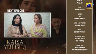 Kaisa Yeh Ishq Mega Episode 46 & 47 Teaser - HAR PAL GEO