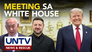 Ukraine Pres. Zelenskyy at Israel PM Netanyahu, hiwalay na nakipagpulong kay US Pres. Trump