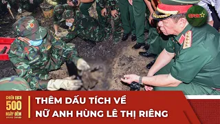 New Leads on Heroine Le Thi Rieng | 500-Day Campaign | QPVN